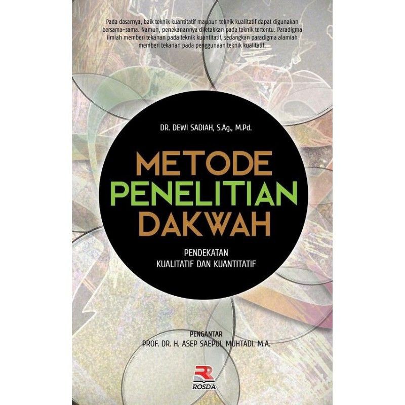 

Buku Metode Penelitian Dakwah Pendekatan Kualitatif dan Kuantitatif : Dr. Dewi sadiah