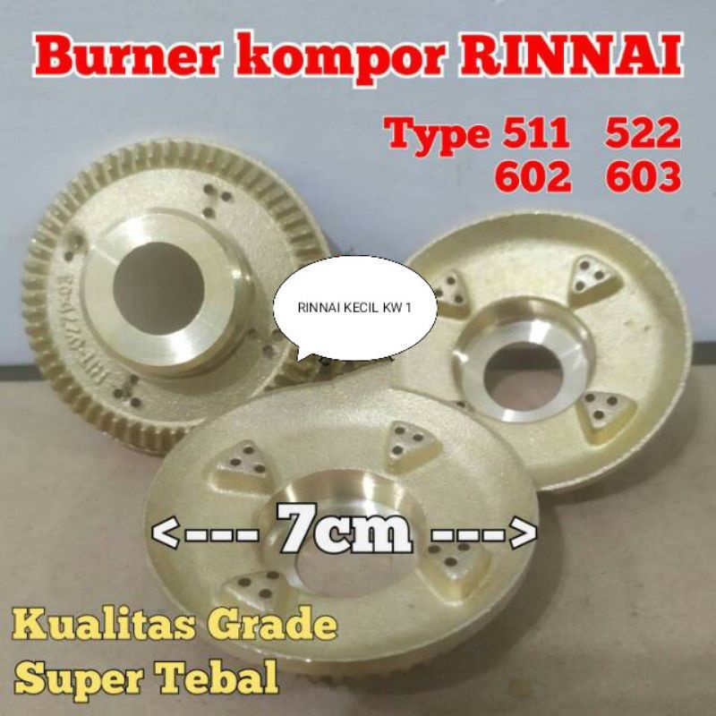 Burner Kompor Rinai, Kuningan Kompor gas, Burner super Tebal KW1, Burner RK Kecil 7cm