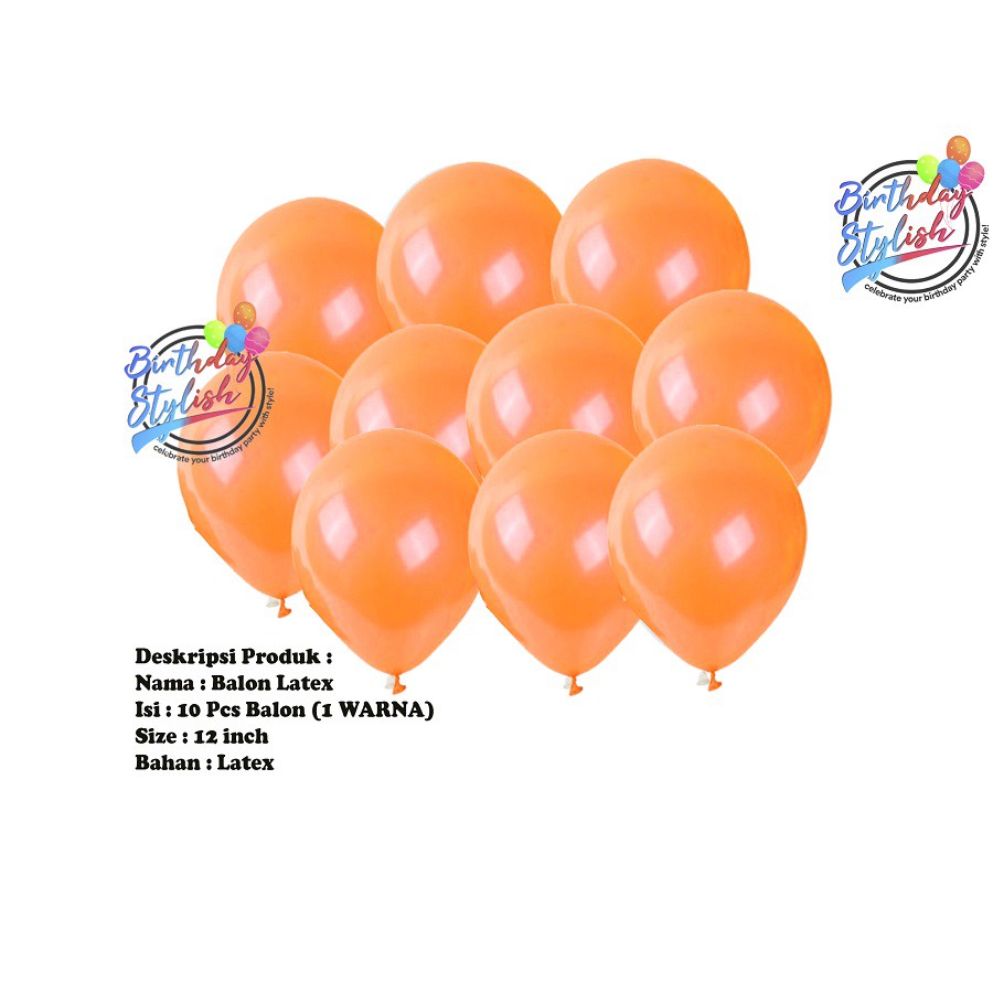Balon Latex Oren Metalik isi 10 /Balon Metalik Orange 12 inch isi 10pcs/ Balon Karet Oren