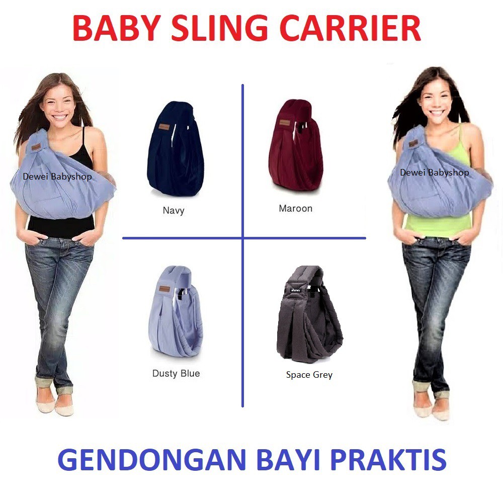 Gendongan Anak Bayi  ( Baby Sling Carrier / Usia 0-2 tahun / Fungsi 5 Posisi Gendong Balita )