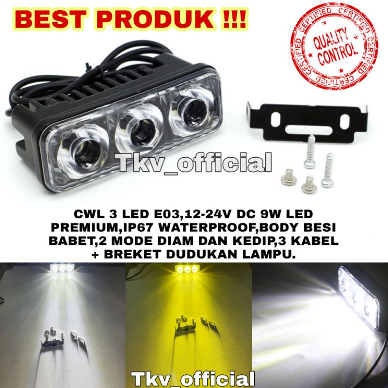 LAMPU SOROT CWL 3 LED 9V DC 2 MODE DIAM DAN KEDIP/LAMPU TEMBAK MOTOR LED 3 MATA/LAMPU TEMBAK 3 MATA 