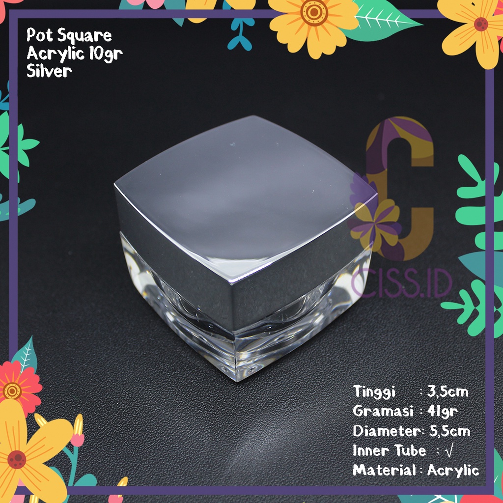 POT CREAM AKRILIK SQUARE 10GR SILVER KOTAK KEMASAN KECANTIKAN SERUM POT CREAM IMPORT MURAH