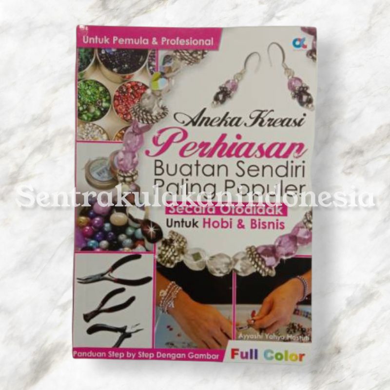 Laskar Aksara | Buku Aneka Kreasi Perhiasan Buatan Sendiri