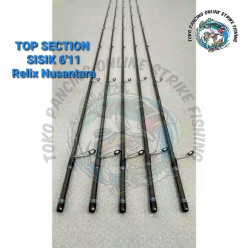 Top Section/Ujung Joran Sisik 611 2-6Lb By Relix Nusantara Free packing pipa pvc