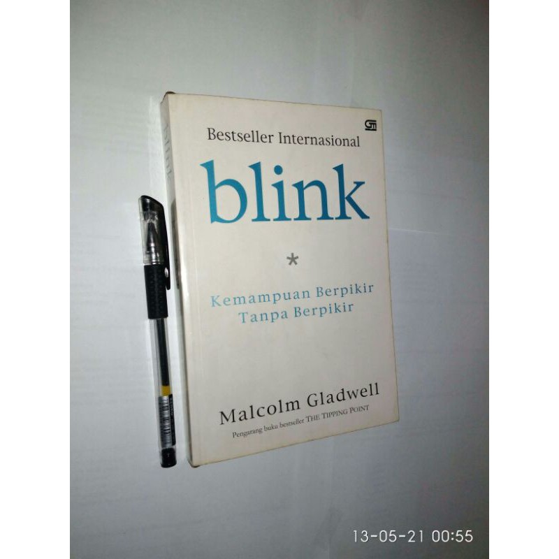 ORIGINAL - Blink: Kemampuan Berpikir Tanpa Berpikir - Malcolm Gladwell - Cetakan 2009