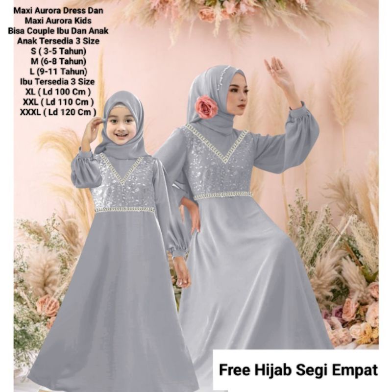 Gamis Terbaru Couple Kondangan Pasangan Ibu Dan Anak Maxi Aurora Matt Moscrepe Good qualty premium