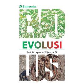 Evolusi - Prof. Dr. Nyoman Wijana, M.Si.