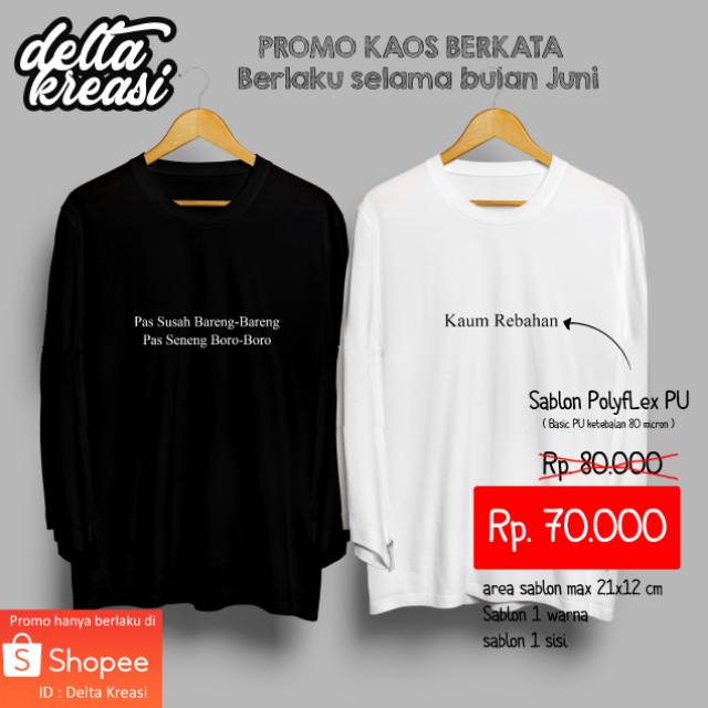 Kaos Lengan Panjang Kata Kata Sablon Satuan Gratis Tentukan Tulisan Design Tulisan Sendiri Shopee Indonesia