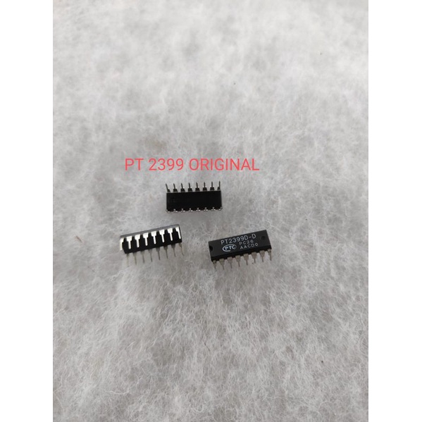 10 pcs IC PT 2399 PT2399 ORIGINAL