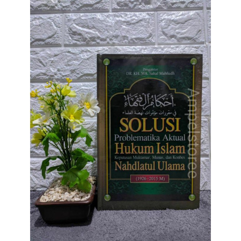 Ahkamul FuqahaSolusi Problematika Aktual Hukum Islam