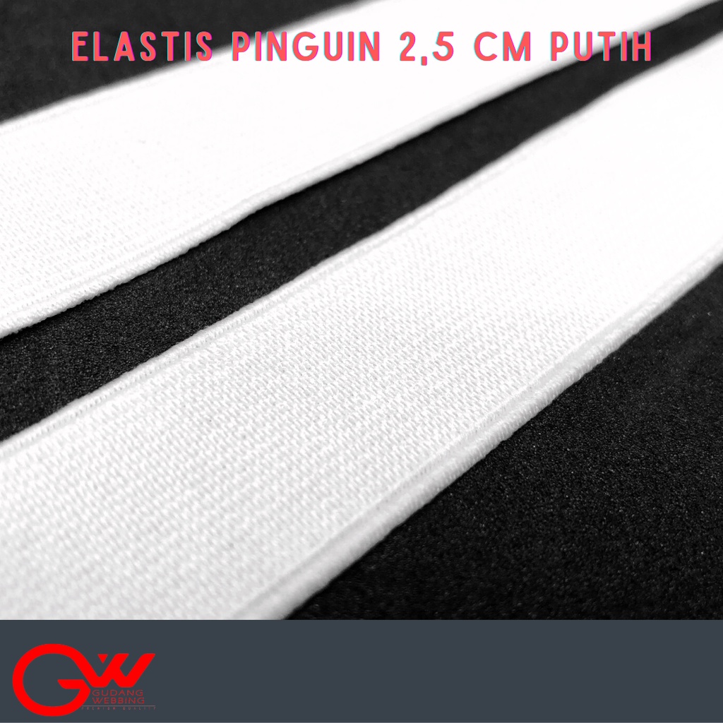 KARET ELASTIS / TALI ELASTIS / WEBBING ELASTIS / PINGUIN ELASTIS 2,5 CM PUTIH