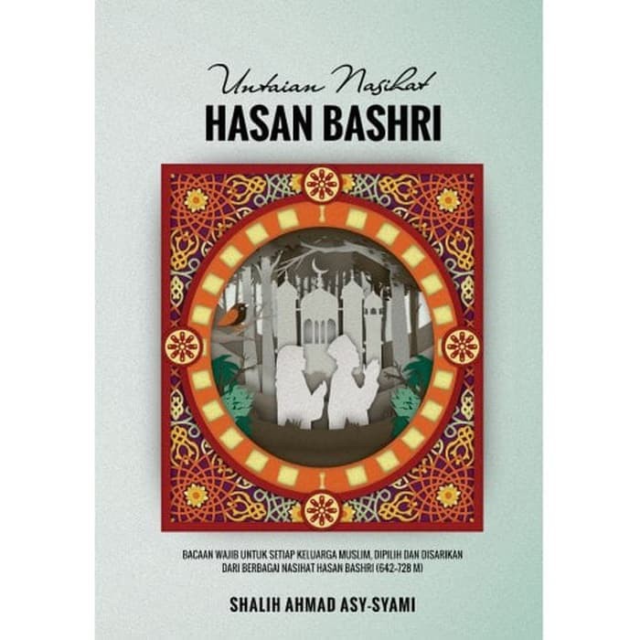Untaian Nasihat Hasan Bashri