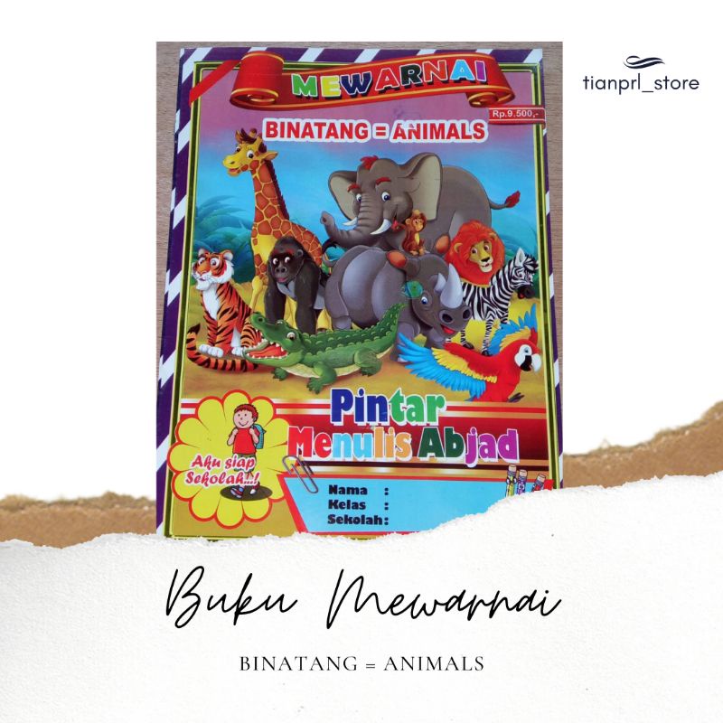 

BUKU MEWARNAI BINATANG/ANIMALS