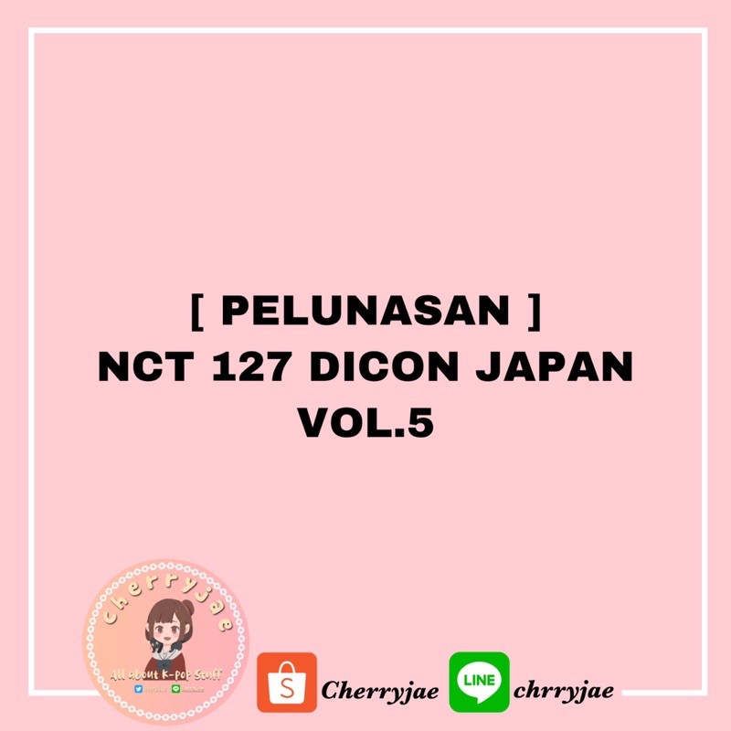 [ PELUNASAN ] NCT 127 DICON JAPAN VOL. 5
