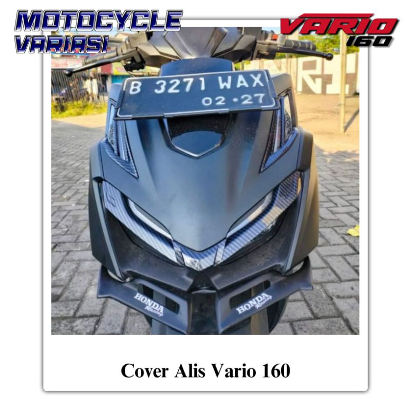 Cover Alis Lampu Vario 160 Carbon Cover Atas Lampu Depan Carbon Vario 160 Click 160