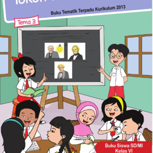 Buku Paket Tematik SD Kelas 6 Tema 1,2,3,4,5,6,7,8,9, Agama Islam, Matematika, PJOK-TEMA 3