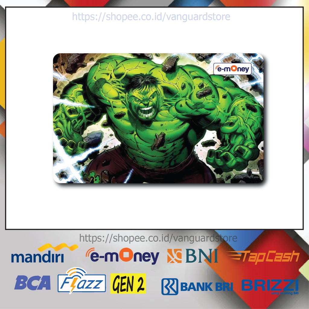 KARTU E MONEY E TOLL HULK ANIME 25 EMONEY MANDIRI FLAZZ BCA BNI TAPCASH BRIZZI BRI-1 SISI