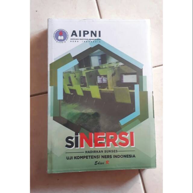 Buku SiNERSI uji kompetensi Ners