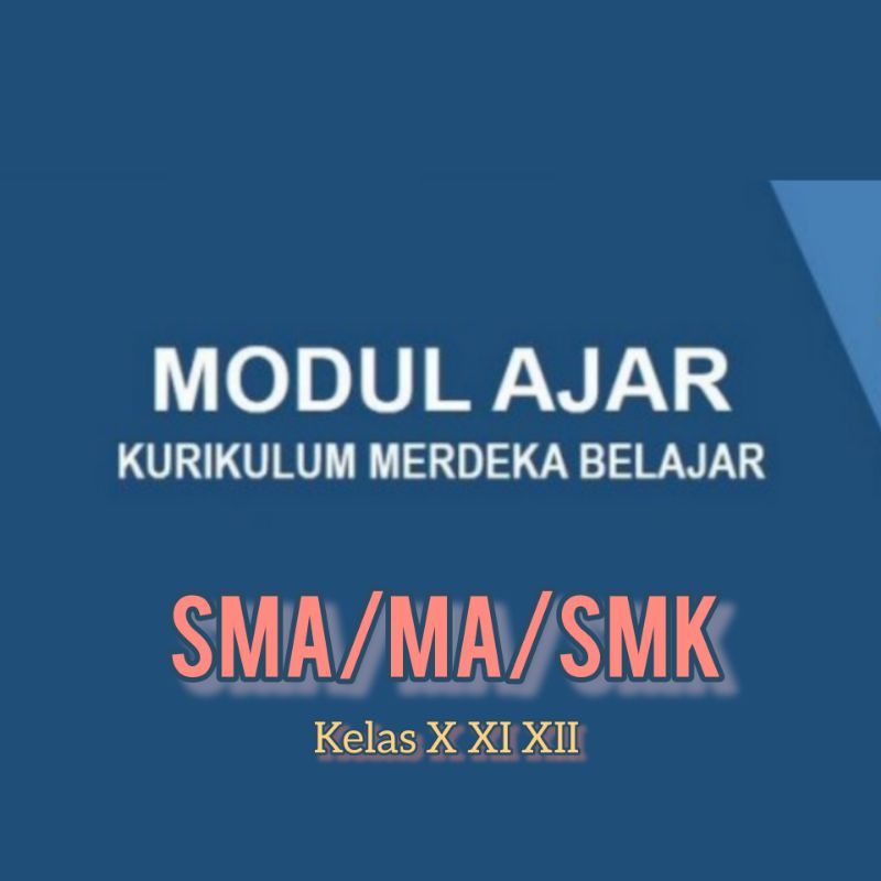 MODUL AJAR SMA/MA/SMK FASE F KELAS 12 MAPEL LENGKAP KURIKULUM MERDEKA - RPP PROTORIPE