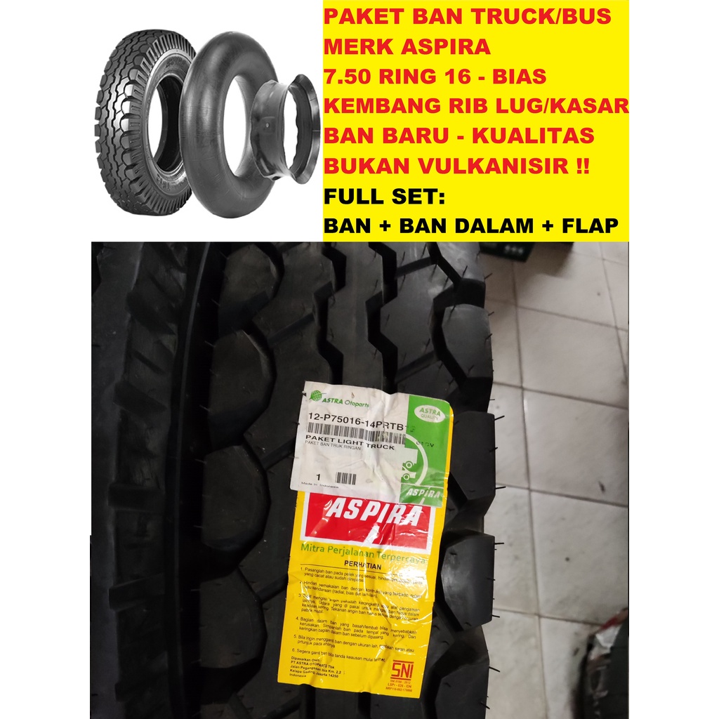 FULL SET Ban Truk RIB LUG 750 RING 16 BUS TRUCK BAN + BAN DALAM + FLAP / LIDAH BAN ASPIRA BARU BUKAN
