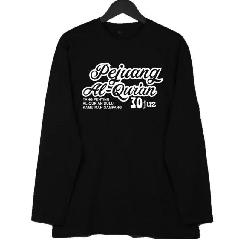 Kaos dakwa/kaos pejuang Al Qur'an/kaos lengan panjang/kaos islami/kaos pesantren
