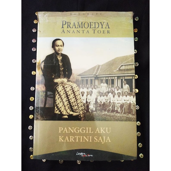 PANGGIL AKU KARTINI SAJA - PRAMOEDYA ANANTA TOER