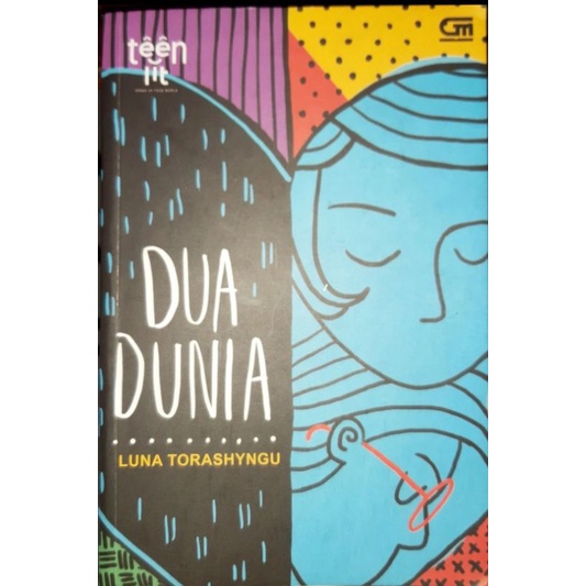 novel Dua Dunia - Luna Torashyngu ORI