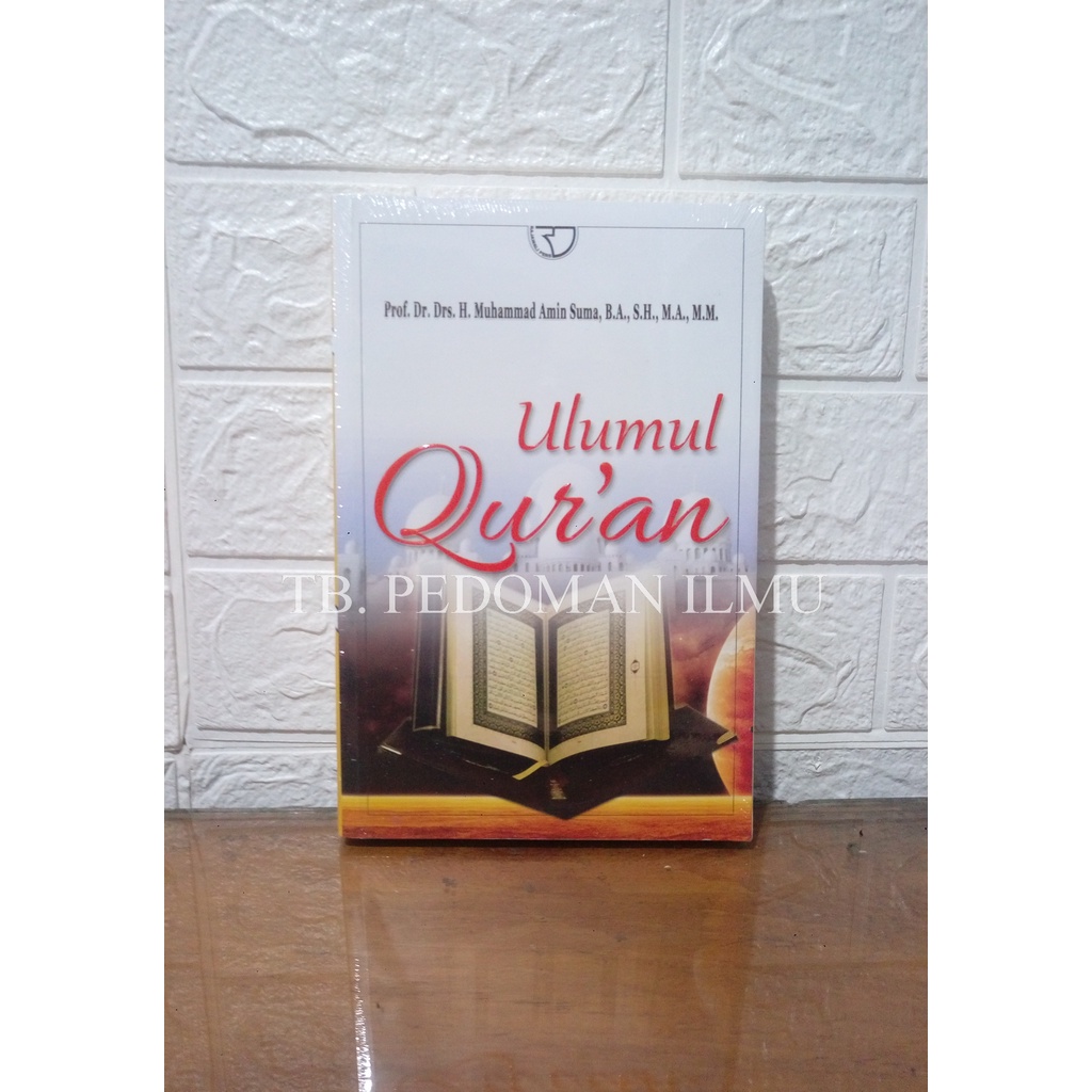 Ulumul Quran - Muhammad Amin Suma #RJW