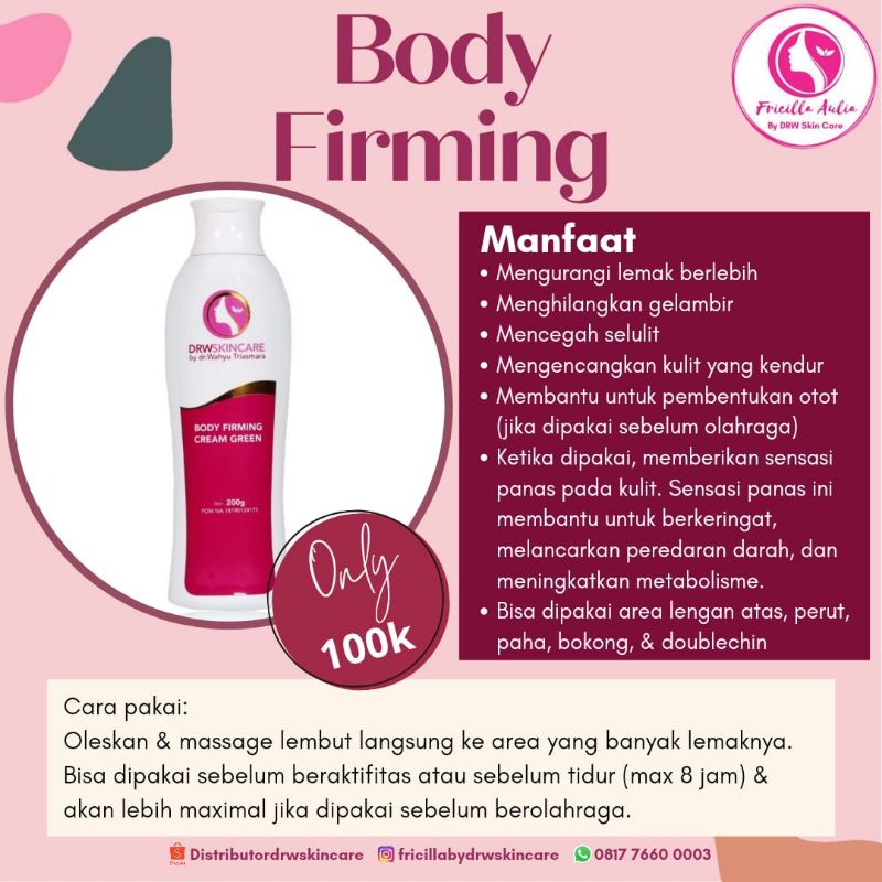 Body Firming Cream / Slimming Cream / Slimming Gel / Cream Pelangsing BPOM DrW Skin Care