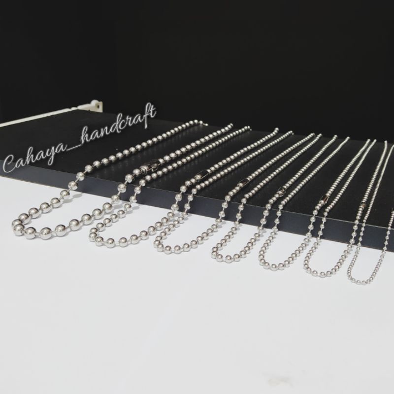 Kalung Baja Import Premium Bola Tahan Karat Ukuran 2mm,3mm,4mm,8mm