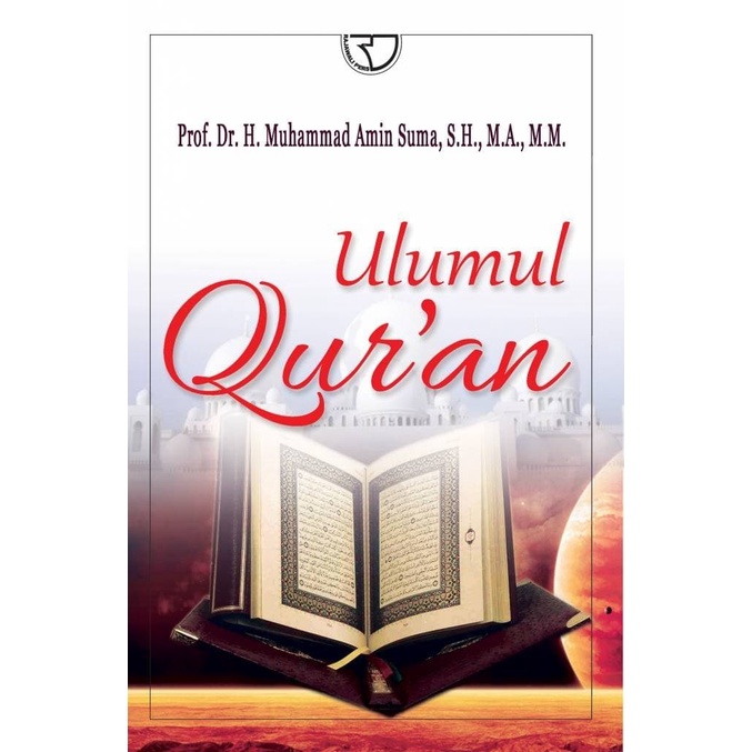 Ulumul Qur’an – Muhammad Amin Suma Rajawali