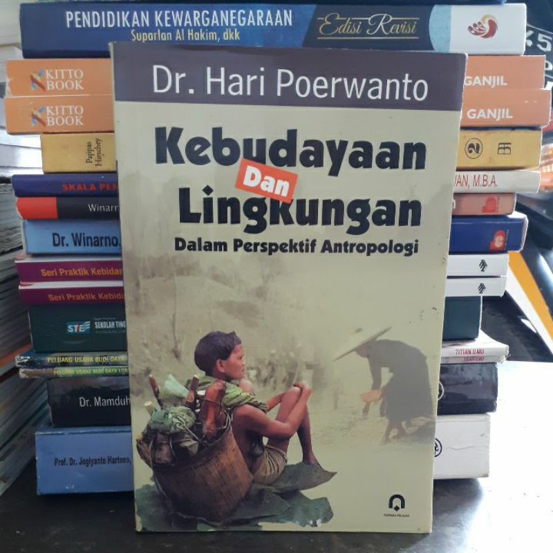

BUKU ORIGINAL KEBUDAYAAN DAN LINGKUNGAN DALAM PERSPEKTIF ANTROPOLOGI