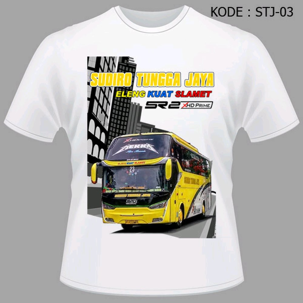 Kaos Bis Sudiro Tungga Jaya STJ Mekka SR2 XHD Prime Bismania