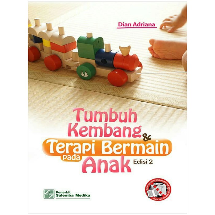 terbaru Tumbuh Kembang & Terapi Bermain pada Anak edisi 2 - Dian Adriana