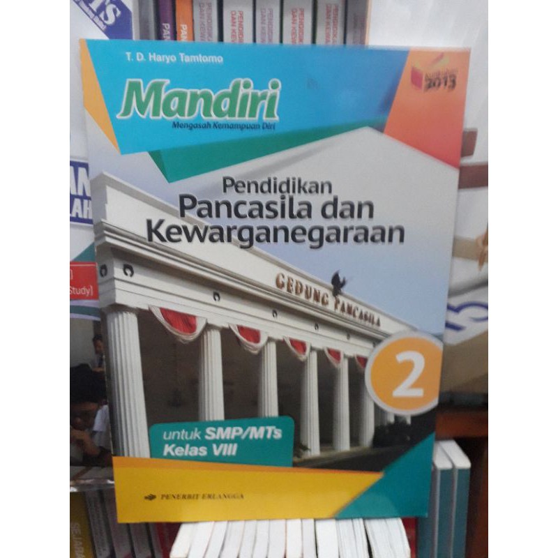 BUKU MANDIRI PENDIDIKAN PANCASILA DAN KEWARGANEGARAAN KELAS 8 SMP