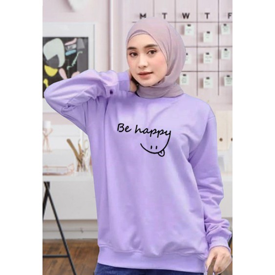 Kaos Lengan Panjang BE HAPPY / Kaos Sweatshirt / Atasan Wanita / Atasan Wanita Lengan Panjang