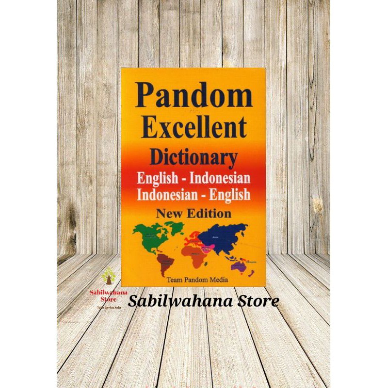 

Kamus Pandom Excellent Dictionary English-Indonesian X Indonesian-English