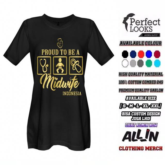 KAOS BIDAN MIDWIFE PROUD TO BE A MIDWIFE INDONESIA SABLON GOLD