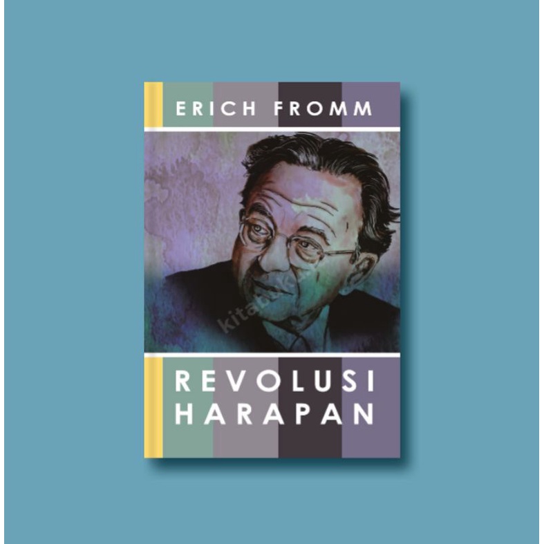 Revolusi Harapan Erich Fromm