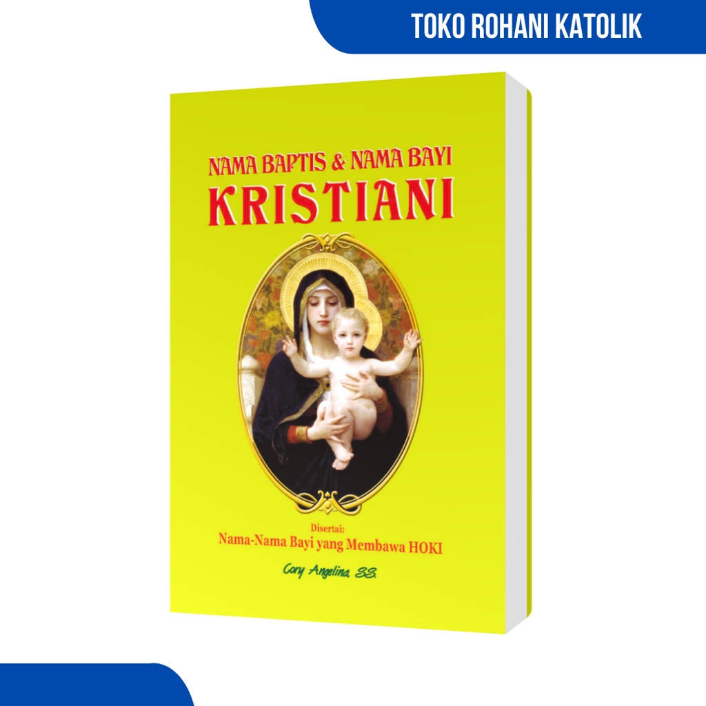 BUKU NAMA BAYI KRISTIANI / DAFTAR NAMA BAYI KRISTIANI &amp; MAKNANYA BUKU NAMA BAYI KRISTIANI / DAFTAR NAMA BAYI KRISTIANI &amp; MAKNANYA