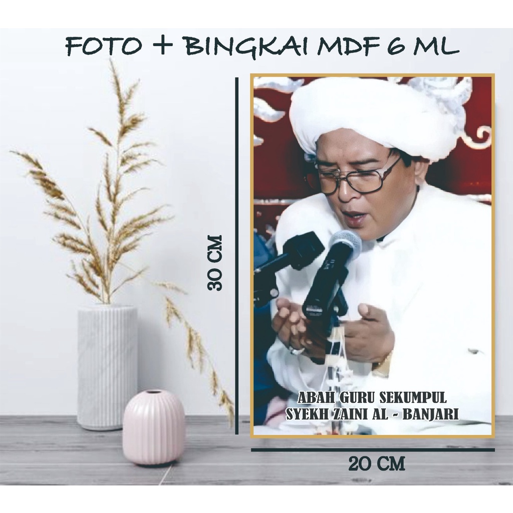 Foto Habaib Foto Habib Foto Ulama Foto Kiai Plus Bingkai MDF 20 x 30