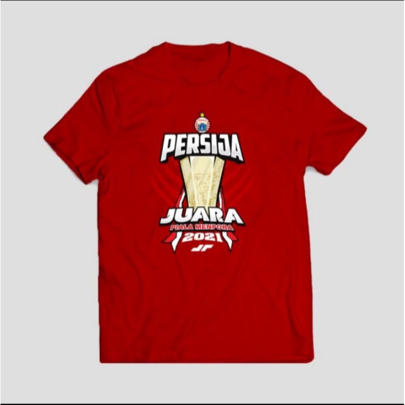 T-SHIRT KAOS PERSIJA JUARA PIALA MENPORA CHAMPION 2021
