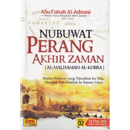 Nubuwat Perang Akhir Zaman Abu Fatiah Al Adnani Shopee Indonesia