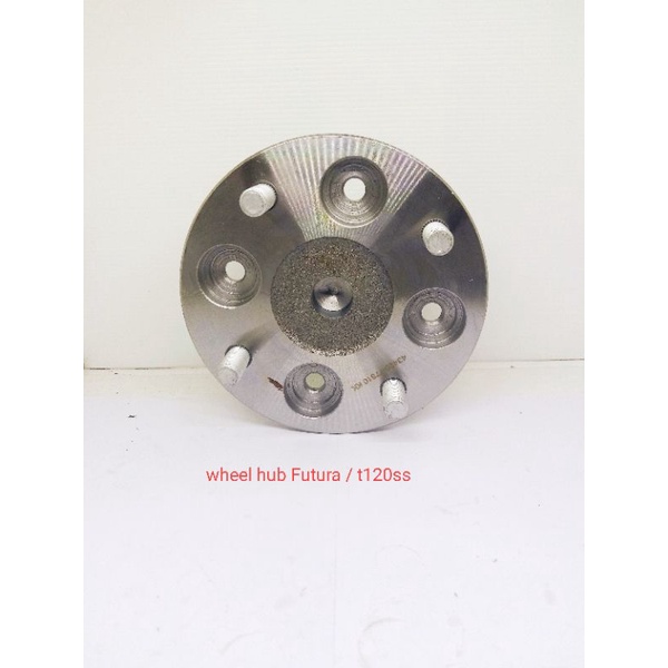 WHEEL HUB NAP RODA FUTURA / T120SS