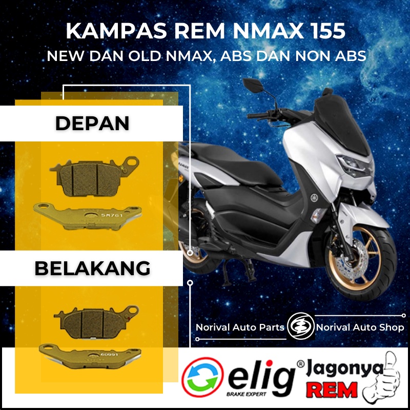 Kampas Rem NMAX Set Depan Belakang Old New - Kampas Rem Nmax Original Elig