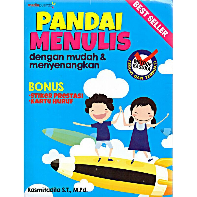 BUKU ANAK PANDAI MENULIS DENGAN MUDAH DAN MENYENANGKAN (METODE GASUKA)