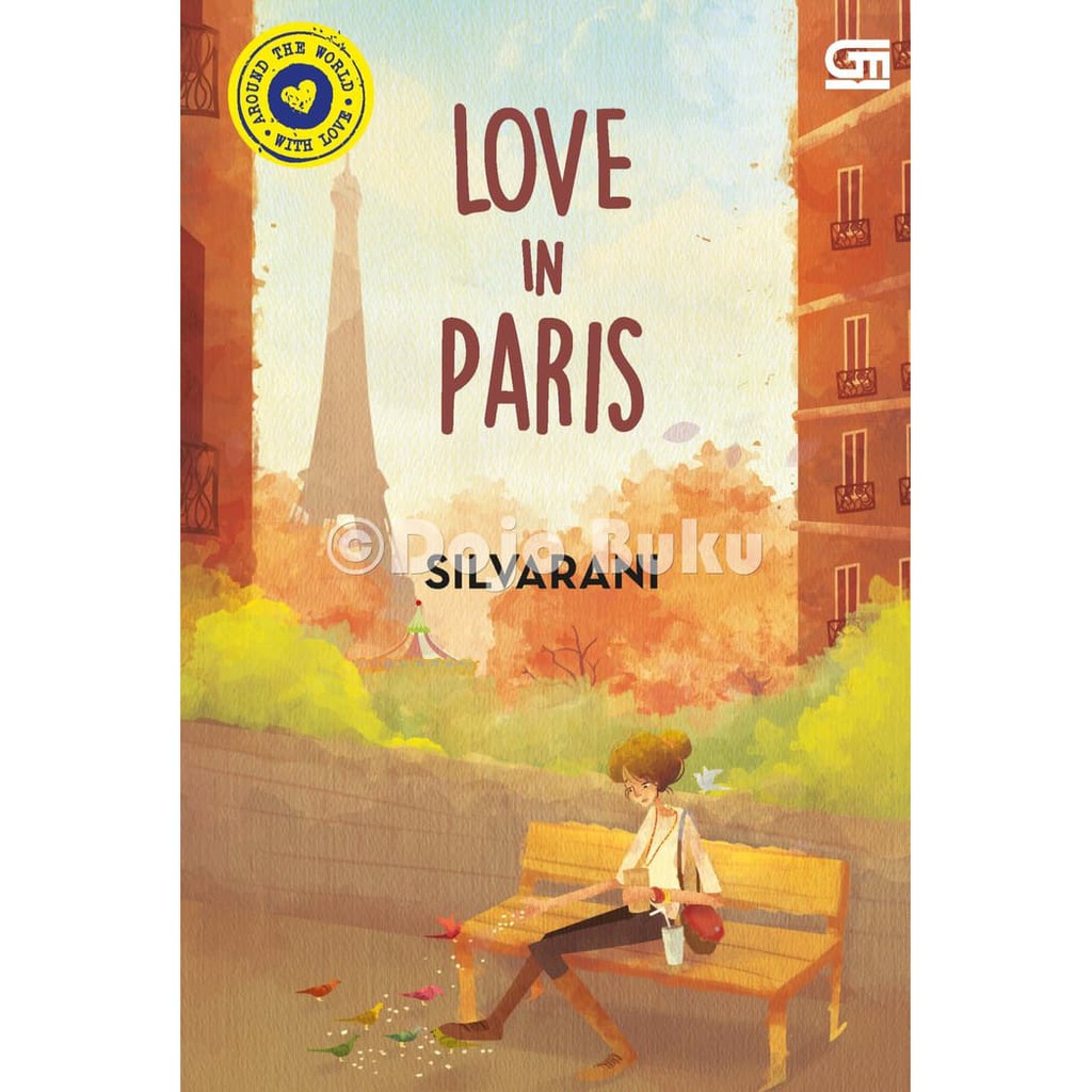 [EKSKLUSIF] Around the World With Love :  Love In Paris ( Silvarani )