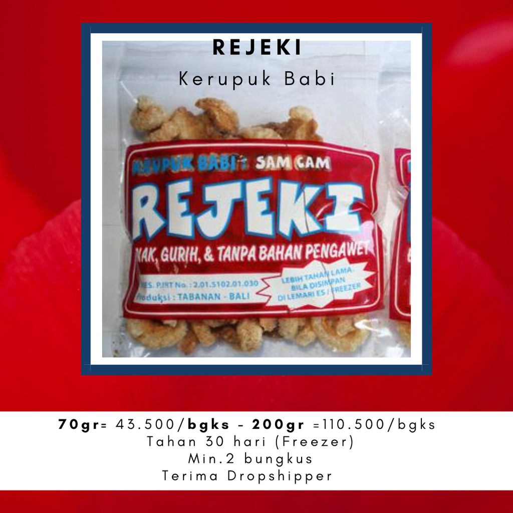 

Rejeki Kerupuk Babi Bali Samcam 70 gram