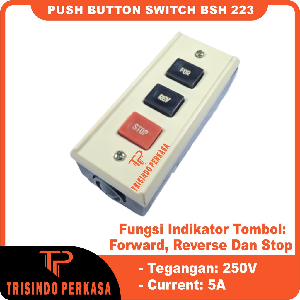 PBT-BSH 223 PUSH BUTTON SWITCH / SAKLAR TOMBOL TYPE BSH223 ALAT