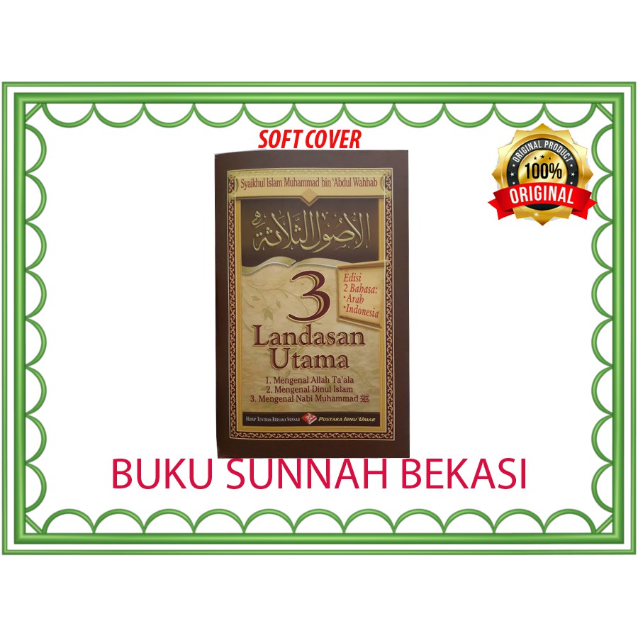 3 Landasan Utama (2 BAHASA) | Ushul Tsalatsah | Pustaka Ibnu Umar